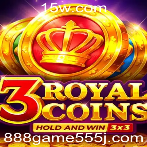 Descubra o Jogo Empolgante 3royalcoins: 888 Game 555