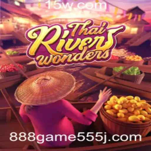 Descubra o Mundo Fascinante de 'ThaiRiverWonders': A Experiência de Jogo '888 game 555'